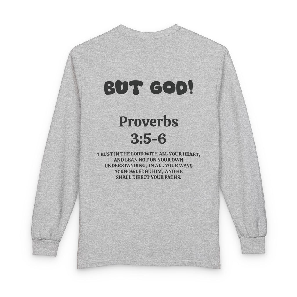 Control Freak.. But God! Long Sleeve Unisex Tee
