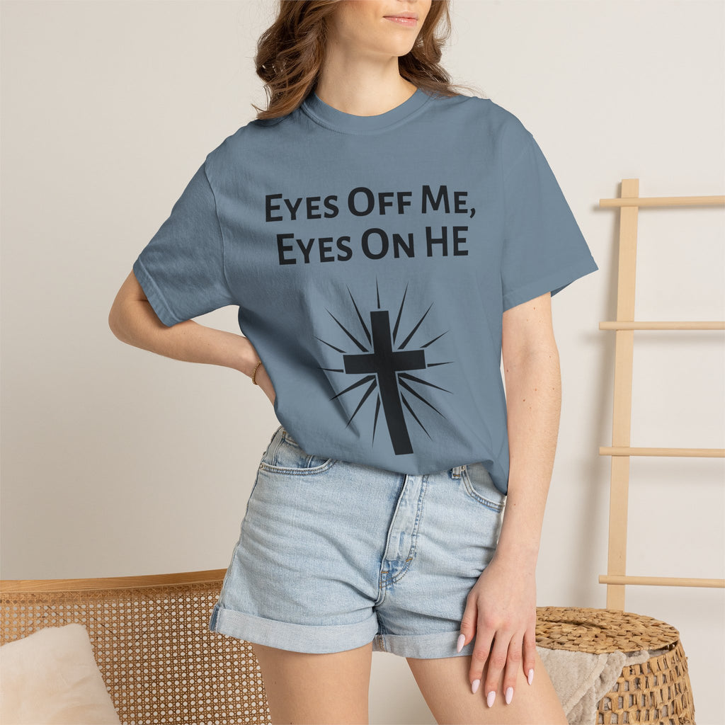 Eyes Off Me, Eyes On HE Unisex Heavyweight Cotton Tee