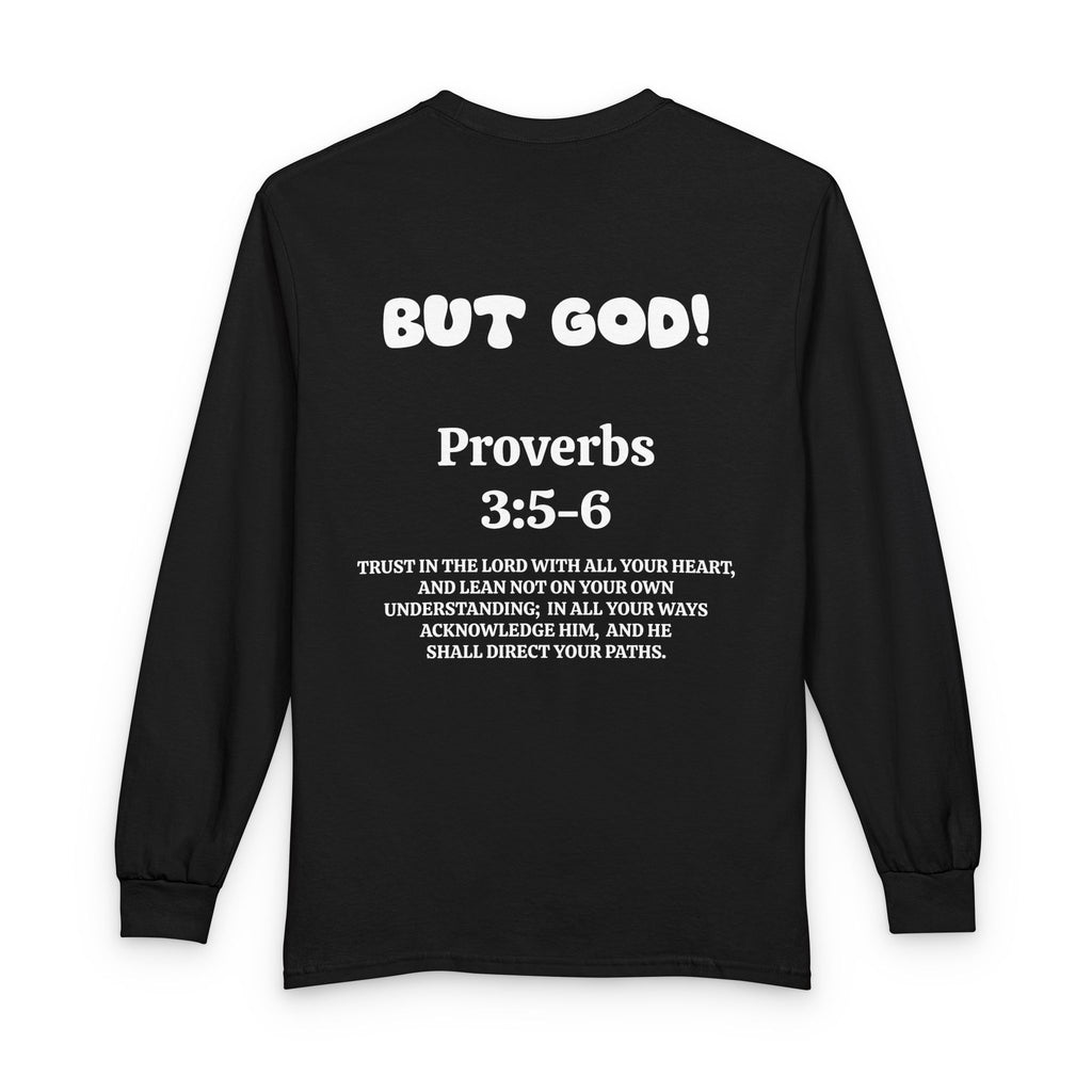 Control Freak.. But God! Long Sleeve Unisex Tee