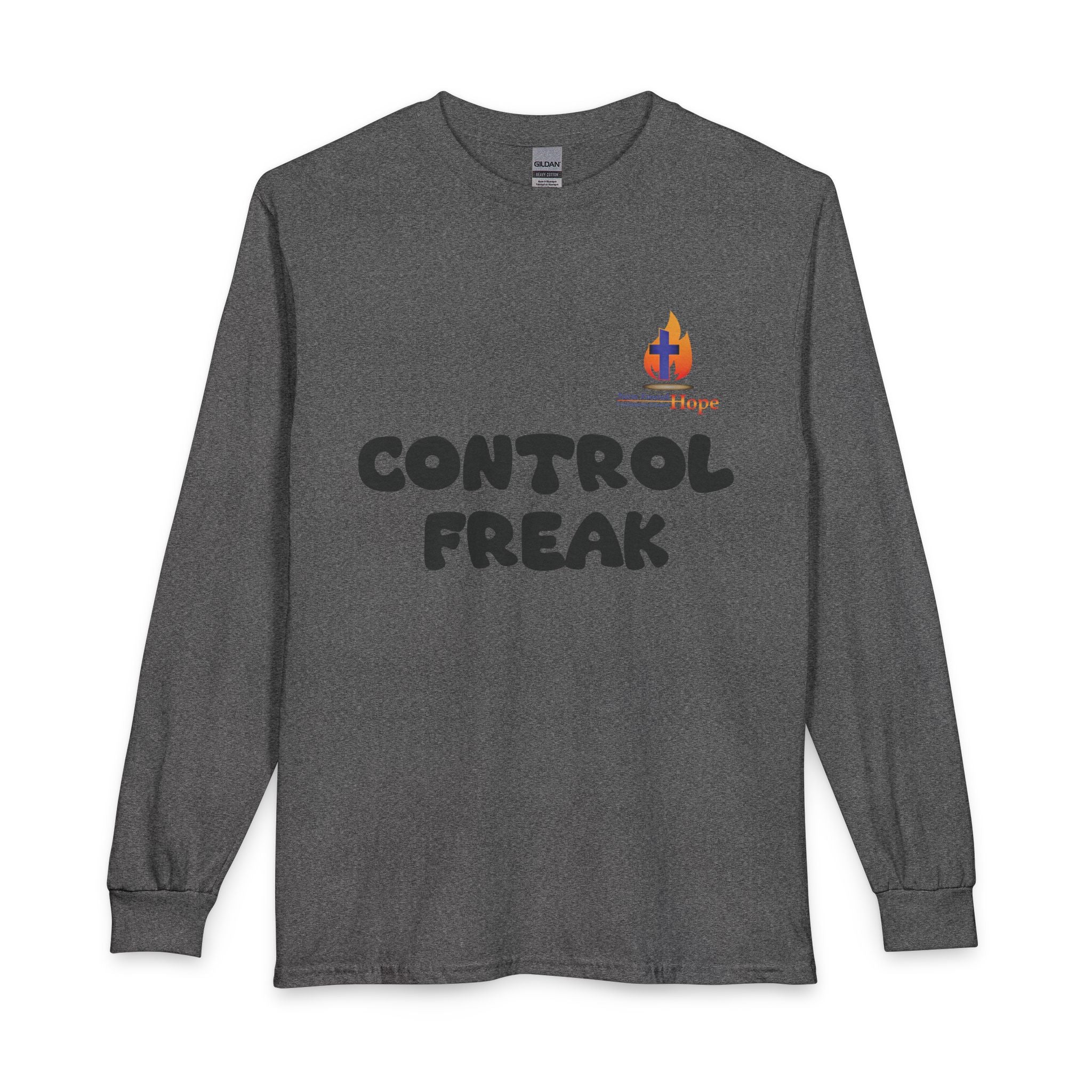 Control Freak.. But God! Long Sleeve Unisex Tee