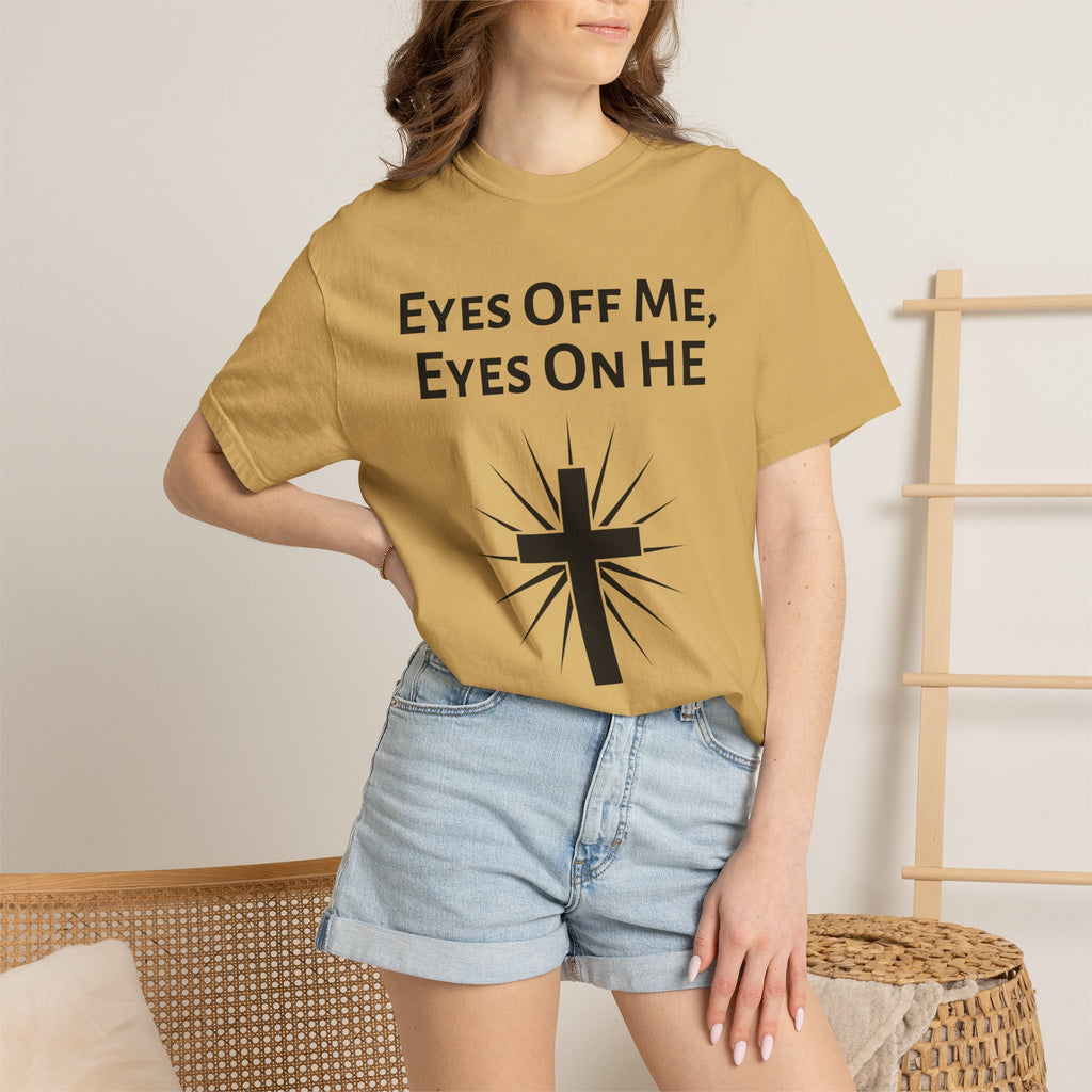 Eyes Off Me, Eyes On HE Unisex Heavyweight Cotton Tee