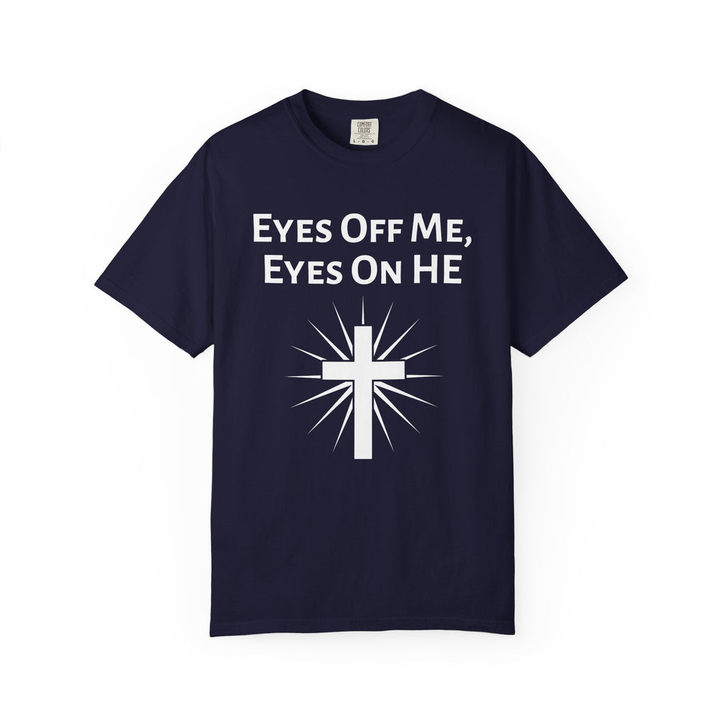 Eyes Off Me, Eyes On HE Unisex Heavyweight Cotton Tee