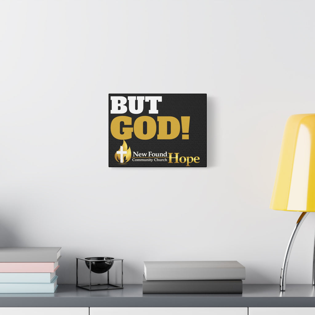 BUT GOD! Matte Canvas, Stretched, 1.25" Thick