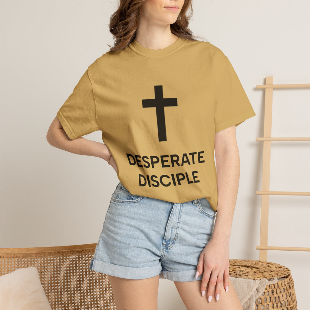 Desperate Disciple Heavyweight Unisex Tee