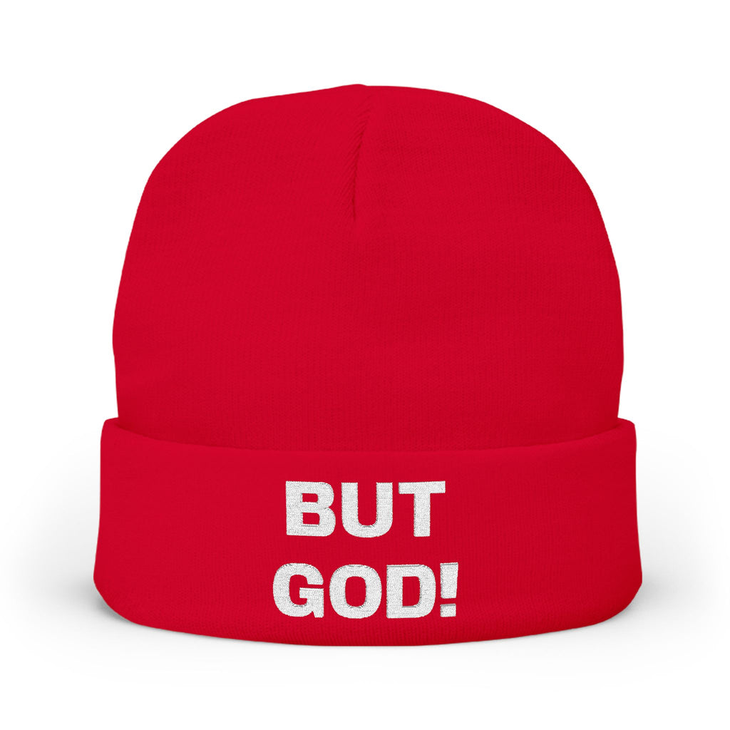 But God! - "Put it on a Shirt" Collection Embroidered Beanie